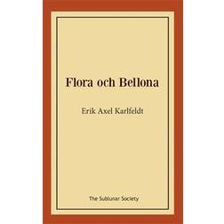 Flora och Bellona (Häftad)