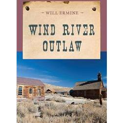 Wind River Outlaw (Paperback, 2014)