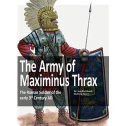 The Army of Maximinus Thrax (Paperback, 2020)