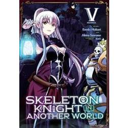 Skeleton Knight in Another World (Manga) Vol. 5 (Paperback, 2021)