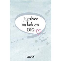 Jag skrev en bok om dig (Inbunden)