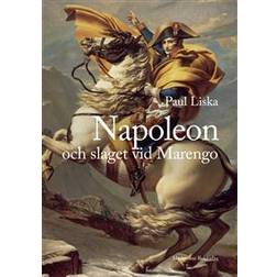 Napoleon och slaget vid Marengo (Inbunden)