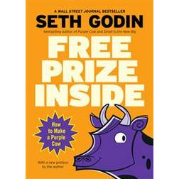 Free Prize Inside!: How to Make a Purple Cow (Paperback, 2007)