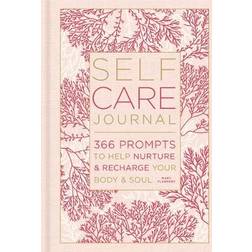 Self-Care Journal: 366 Prompts to Help Nurture and... (Inbunden, 2021)