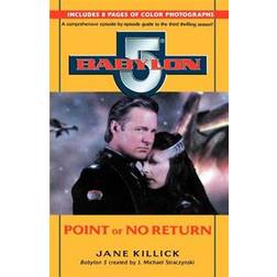 Babylon 5: Point of No Return (Paperback, 1998)