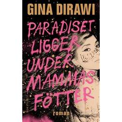 Paradiset ligger under mammas fötter (Häftad)