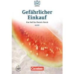 Die DaF-Bibliothek A2-B1 - Gefährlicher Einkauf (Geheftet, 2016)