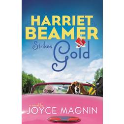 Harriet Beamer Strikes Gold (2013)