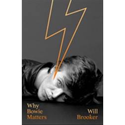 Why Bowie Matters (Häftad, 2021)
