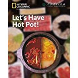 Let's Have Hot Pot!: China Showcase Library
