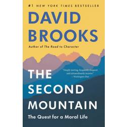 The The Second Mountain: The Quest for a Moral Life:. (Häftad, 2020)