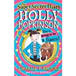 The Super-Secret Diary of Holly Hopkinson: This Is Going... (Hardcover, 2021)