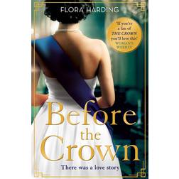 Before the Crown (Paperback, 2020)