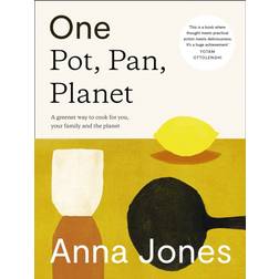 One: Pot, Pan, Planet: A Greener Way to Cook for You,... (Hardcover, 2021)