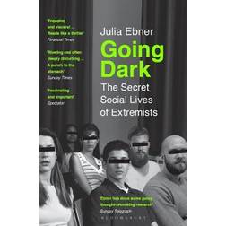 Going Dark: The Secret Social Lives of Extremists (Häftad, 2021)