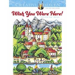 Creative Haven Wish You Were Here! Coloring Book (Paperback, 2020)