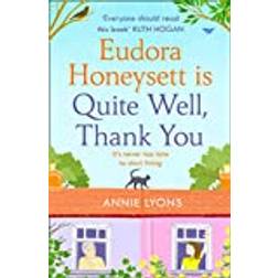Eudora Honeysett is Quite Well, Thank You (2020)