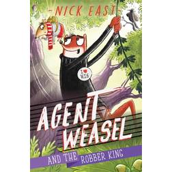 Agent Weasel and the Robber King: Book 3 (Paperback, 2021)