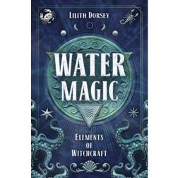 Water Magic: Elements of Witchcraft (Häftad, 2020)