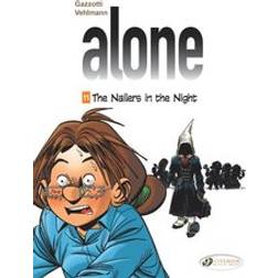 Alone Vol. 11: The Nailers In The Night (Häftad, 2020)