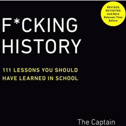 F*Cking History: 111 Lessons You Should Have Learned in. (Paperback, 2020)