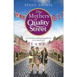 The Mothers of Quality Street (Hæftet, 2021)
