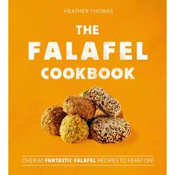 The Falafel Cookbook: Over 60 Fantastic Falafel Recipes... (Indbundet, 2021)
