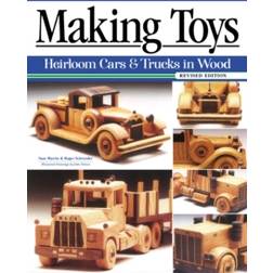 Making Toys, Revised Edition: Heirloom Cars & Trucks in Wood (2020)