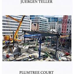 Juergen Teller: Plumtree Court (Hardcover, 2020)