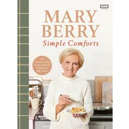 Mary Berry's Simple Comforts (Inbunden, 2020)