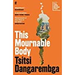 This Mournable Body: SHORTLISTED FOR THE BOOKER PRIZE 2020 (Häftad, 2020)