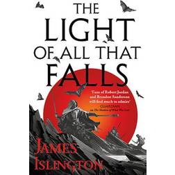 The Light of All That Falls: Book 3 of the Licanius trilogy (Paperback, 2020)