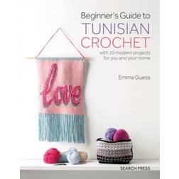 Beginner's Guide to Tunisian Crochet: With 10 Modern. (Häftad, 2019)