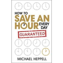 How to Save An Hour Every Day (2011)