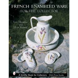 French Enameled Ware for the Collector (Hardcover, 2003)