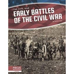 Civil War: Early Battles of the Civil War (Hardcover, 2020)