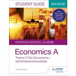 Pearson Edexcel A-level Economics A Student Guide: Theme. (2019)