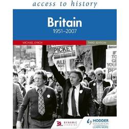 Access to History: Britain 1951-2007 Third Edition (2019)