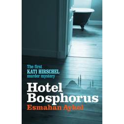 Hotel Bosphorus (Hardcover, 2011)