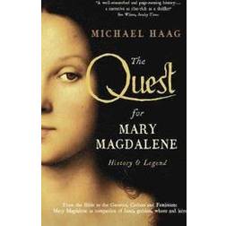 The Quest For Mary Magdalene: History & Legend (Paperback, 2017)