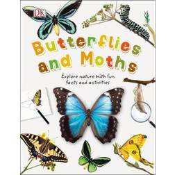 Butterflies and Moths: Explore Nature with Fun Facts and... (Innbundet, 2018)