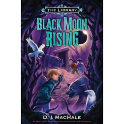 Black Moon Rising (The Library Book 2) (Hardcover, 2017)