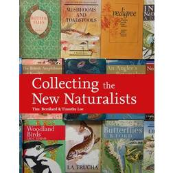 Collecting the New Naturalists (Hardcover, 2013)