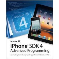 Advanced iOS 4 Programming: Developing Mobile Applications for Apple iPhone, iPad, and iPod Touch (Paperback, 2010)