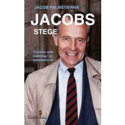 Jacobs Stege: triumfer och nederlag i en bankmans liv (Häftad)