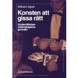 Konsten att gissa rätt - Underrättelsevetenskapens grunder (Häftad, 1998)