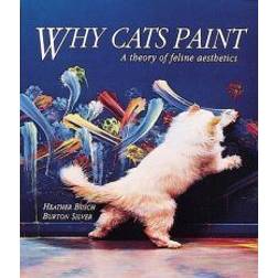 Why Cats Paint: A Theory of Feline Aesthetics (Häftad, 1994)