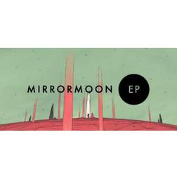 MirrorMoon EP (PC)