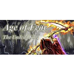 Age of Fear: The Undead King (PC)