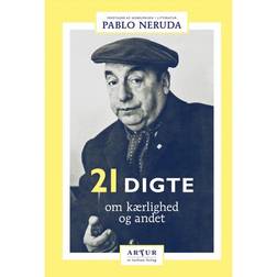 21 digte: om kærlighed og andet (Hæftet, 2018)